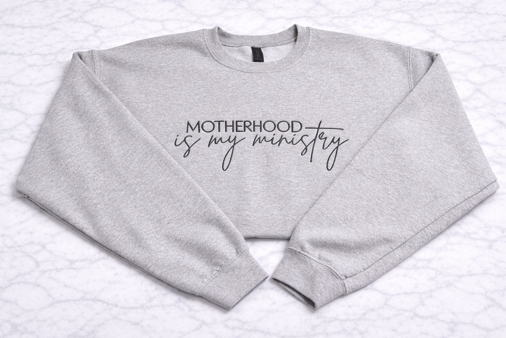 Motherhood is my Ministry Crewneck