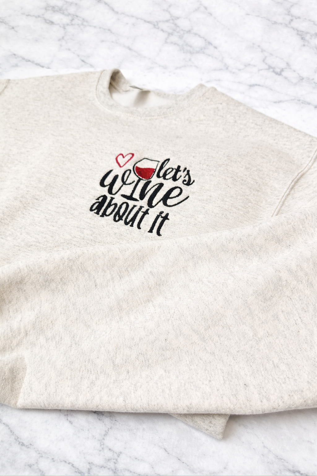 Lets Wine About It Crew Neck
