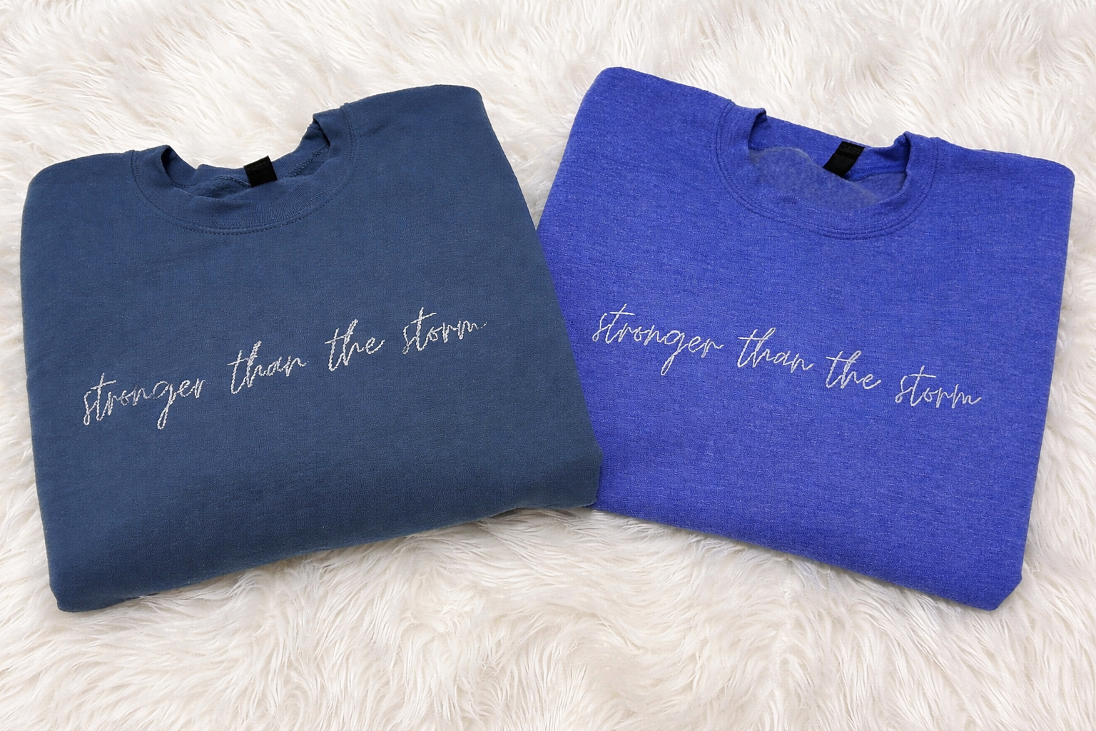 Stronger Than the Storm Crewneck- Hand Embroidered