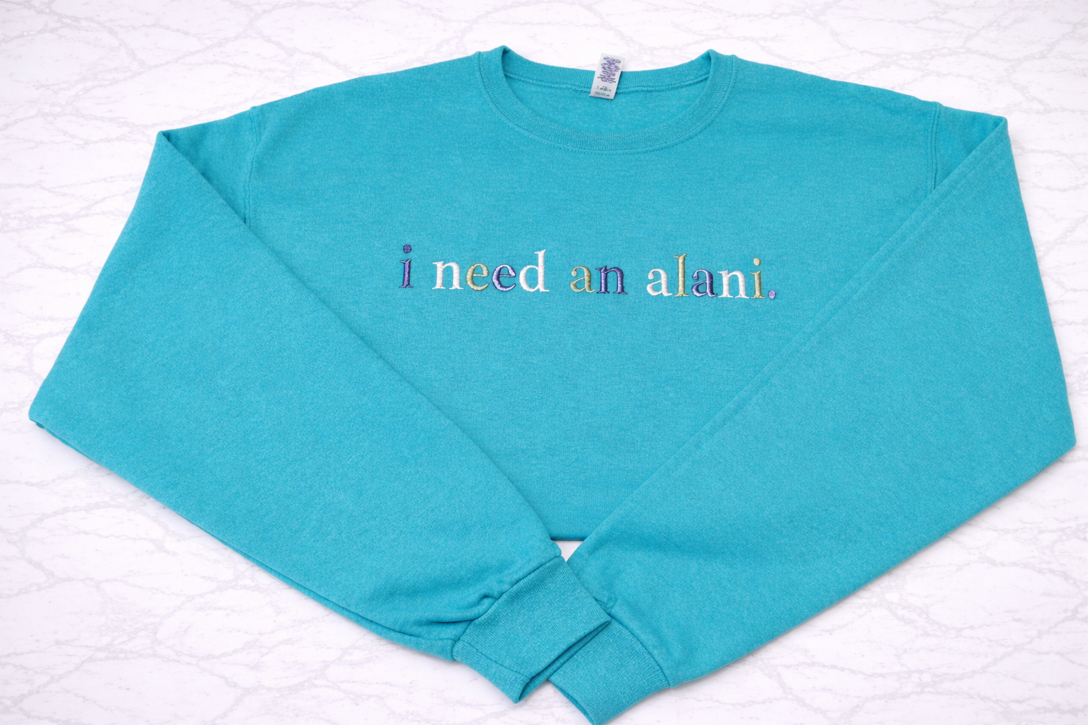 I Need an Alani Crewneck