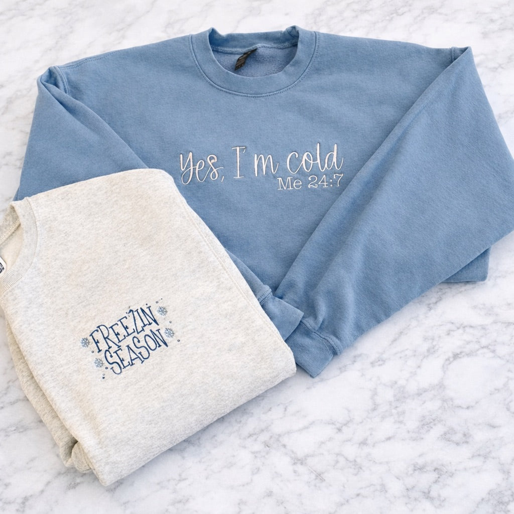 Yes Im Cold Crewneck