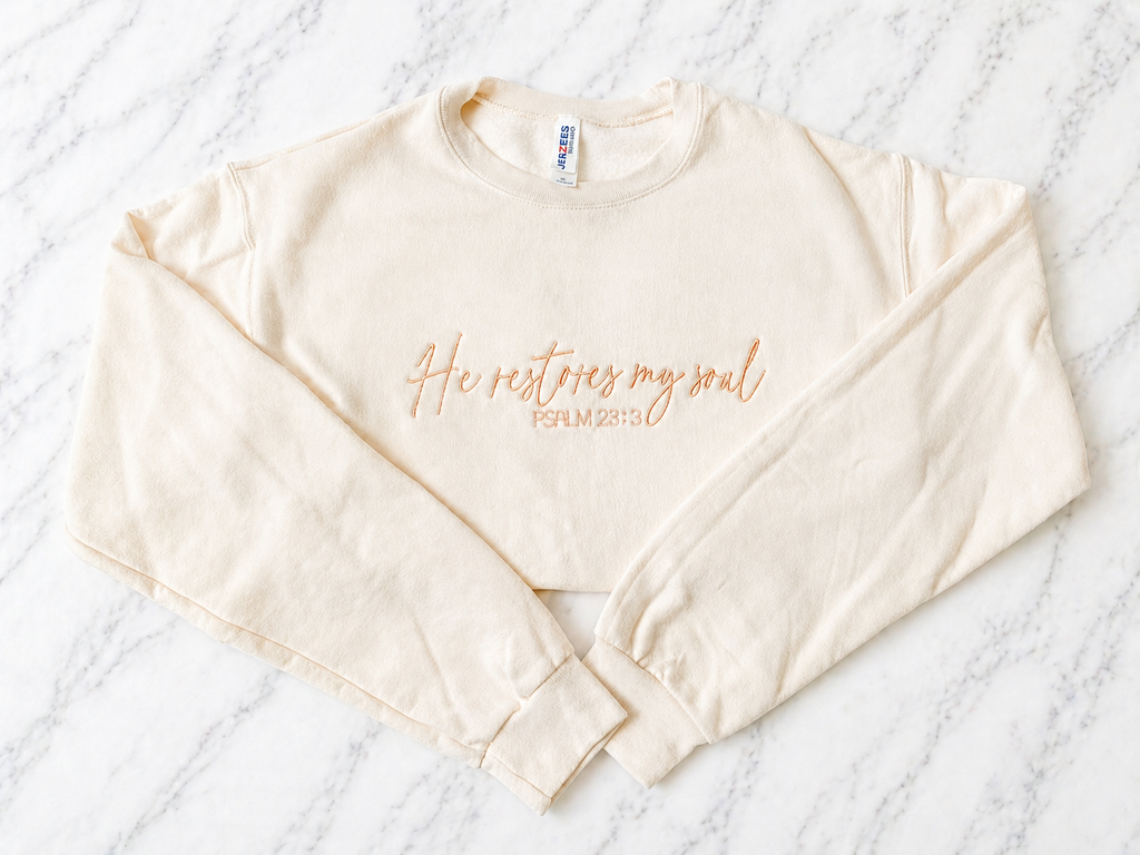 He Restores My Soul Psalm 23:3 Crewneck