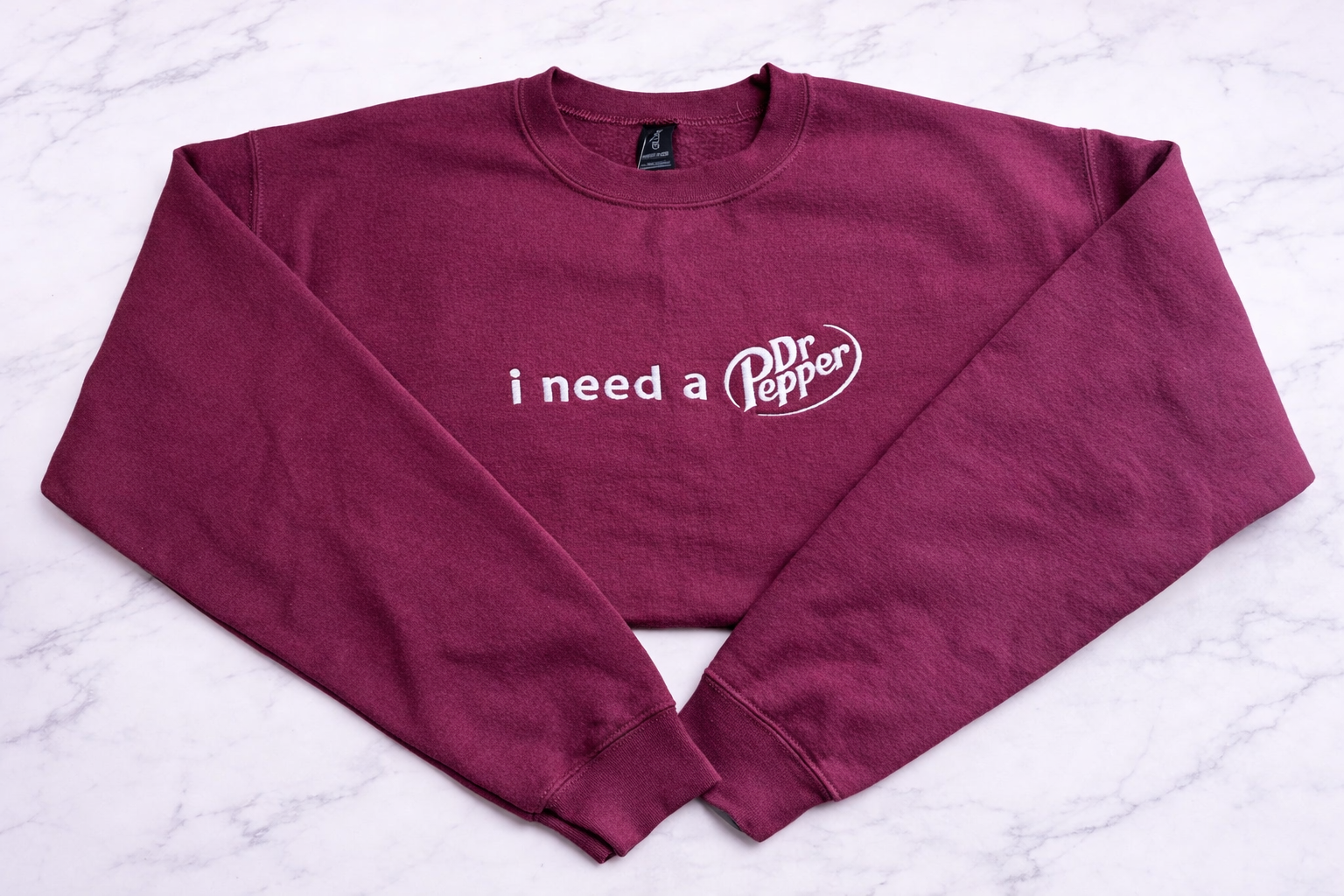 I Need a Dr Pepper Crewneck