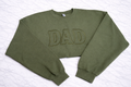 Dad Appliqué or Embroidered Crewneck