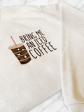 Bring Me an Iced Coffee Crewneck