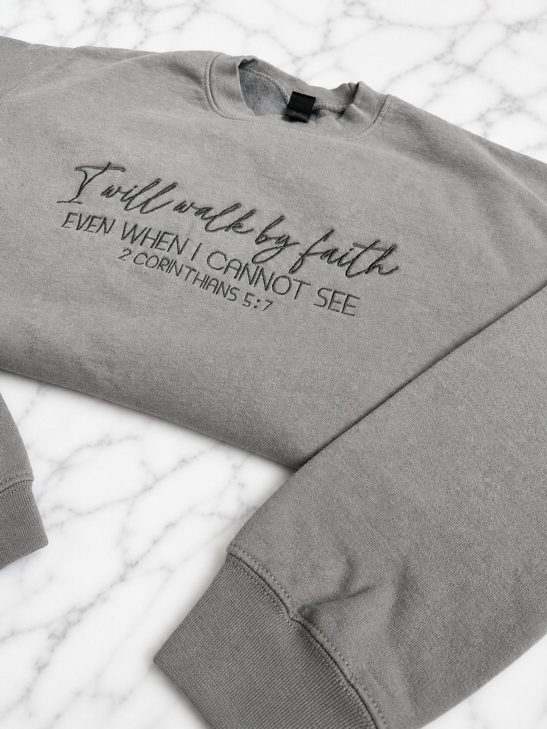 I Will Walk By Faith Crewneck
